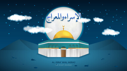 The night journey Isra Miraj illustration with the moon, mosque, and al isra wal miraj text in arabic - obrazy, fototapety, plakaty