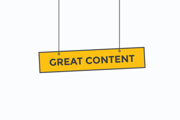 great content button vectors. sign label speech bubble great content
