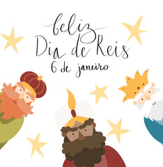 Feliz Dia de Reis translation Happy Kings Day handwritten calligraphy vector. Happy epiphany celebration card, 3 wise men illustration