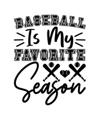 baseball is my favorite season svg