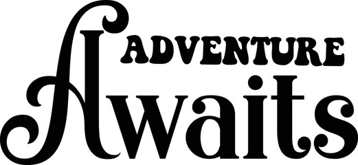 Adventure Awaits SVG