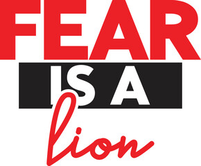 Fear is a lion SVG