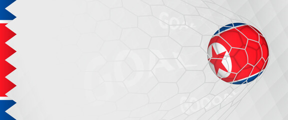 Banner design of a football ball with flag of North Korea in football net, the goal by national soccer team of North Korea.