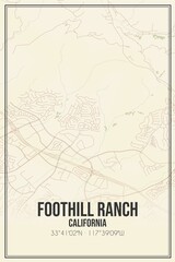 Retro US city map of Foothill Ranch, California. Vintage street map.