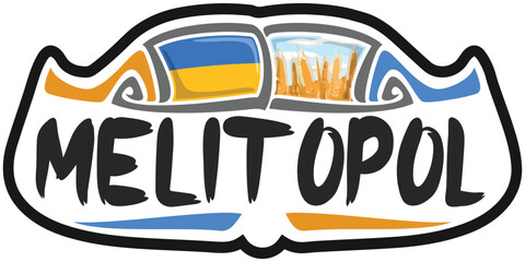 Melitopol Ukraine Flag Travel Souvenir Sticker Skyline Landmark Logo Badge Stamp Seal Emblem Coat of Arms Vector Illustration SVG EPS