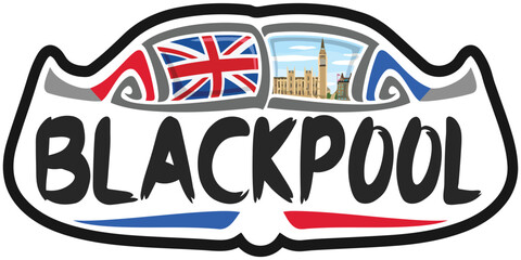 Blackpool UK United Kingdom Flag Travel Souvenir Sticker Skyline Landmark Logo Badge Stamp Seal Emblem Coat of Arms Vector Illustration SVG EPS