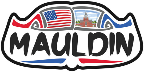 Mauldin USA United States Flag Travel Souvenir Sticker Skyline Landmark Logo Badge Stamp Seal Emblem Coat of Arms Vector Illustration SVG EPS