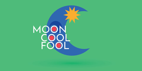 Moon, Cool, Fool Digital print design for wall art poster and t-shirt