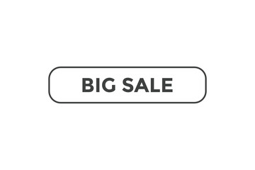 Big sale button web banner template Vector Illustration
