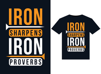 Iron Sharpens Iron Proverbs illustrations for print-ready T-Shirts design