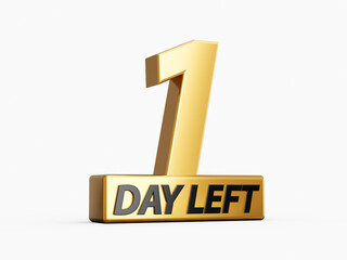 One Day Left Only 1 day left Design template Countdown left days banner. count time sale. 3d...