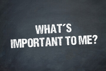 What´s important to me?	