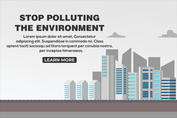 flat style stop polluting the environment for banner and social media post