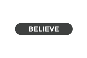 Believe button web banner template Vector Illustration
