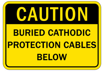 Buried cable warning sign and labelsburied cathodic protection cable below - obrazy, fototapety, plakaty