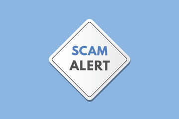 scam alert text Button. scam alert Sign Icon Label Sticker Web Buttons

