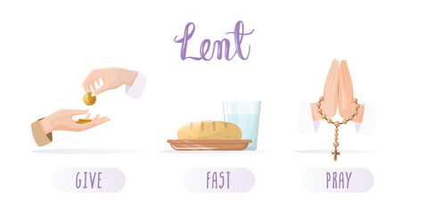 Lent season concepts set. Almsgiving, fasting and prayer