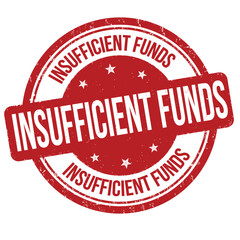 Insufficient funds grunge rubber stamp