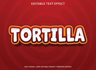 tortilla editable text effect template use for business logo and brand