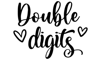 Double Digits SVG, Birthday Girl svg, 10th birthday svg, Girl's birthday SVG, Tenth Birthday svg, Birthday svg, Cut File For Cricut, Svg files for Cricut