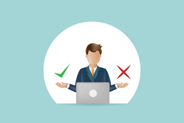 Fototapeta na wymiar Decision making, business choice strategy and solution. Businessman holding symbol of comparison right or wrong, yes or no for making business best solution. Vector Illustration.