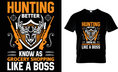 Fototapeta premium hunting better know as grocery shopping like a boss