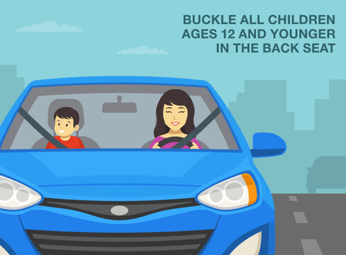 Safe Driving Tips And Rules. Buckle All Children Ages 12 And Younger In The Back Seat. Close-up Of Female Driver And Male Kid Sitting In Front Seats. Flat Vector Illustration Template.