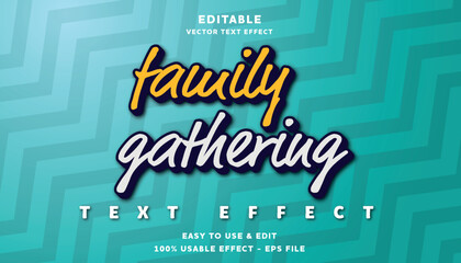 family gathering editable text effect with modern and simple style, usable for logo or campaign title