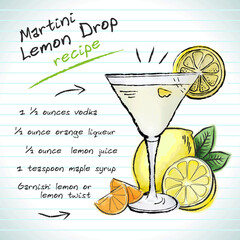 Lemon Drop Martini cocktail, vector sketch hand drawn illustration, fresh summer alcoholic drink with recipe and fruits	