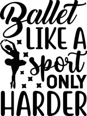 ballet like a sport only harder