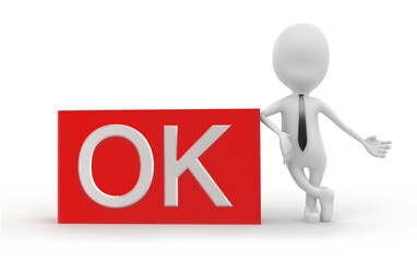 3d man and a ok text in rectangular box concept