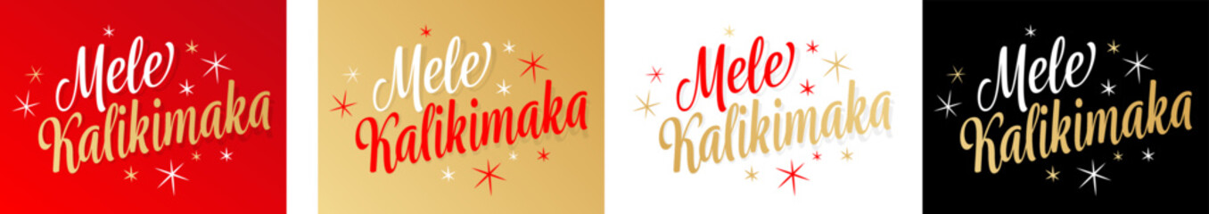Mele Kalikimaka, "Merry Christmas" in Hawaiian language