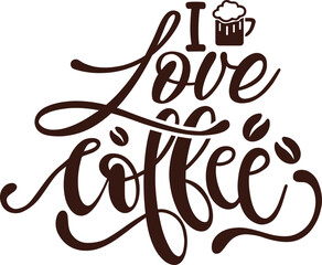I Love Coffee T-Shirt Gift Funny Party