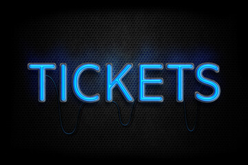 Ticket Sales - Neon Sign Advertising