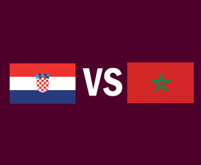 Croatia Vs Morocco Flag Emblem Symbol Design Europe And Africa football Final Vector European And African Countries Football Teams Illustration