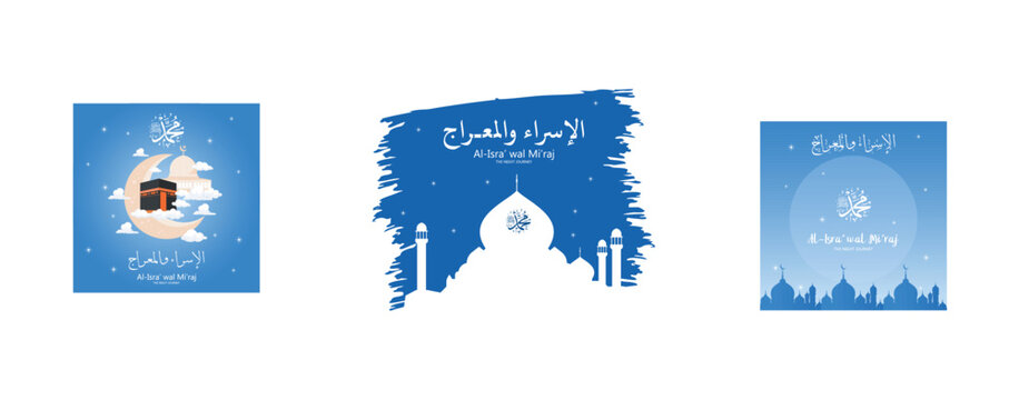Isra and Mi'raj written in Arabic Islamic calligraphy, two parts of Prophet Muhammad's Night Journey, Al-Isra wal Mi'raj Prophet Muhammad , set flat vector modern illustration