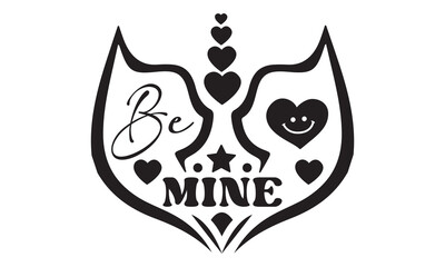Be mine svg, Valentines Day svg, Happy valentine`s day T shirt greeting card template with typography text and red heart and line on the background. Vector illustration, flyers