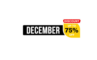 75 Percent december discount offer, clearance, promotion banner layout with sticker style.