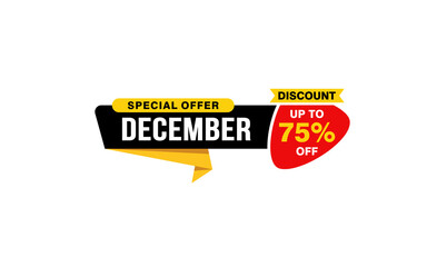 75 Percent december discount offer, clearance, promotion banner layout with sticker style.
