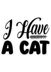 I have a cat