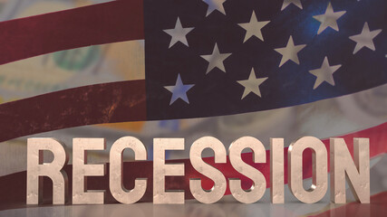 The recession text on Usa flag for business concept 3d rendering.