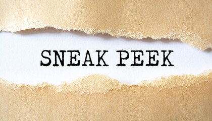 SNEAK PEEK word written under torn paper.