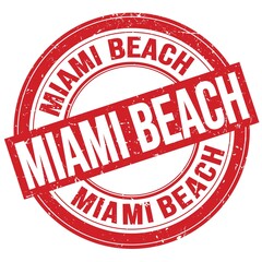 MIAMI BEACH text written on red round stamp sign
