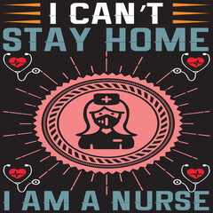 I can't stay home I am a nurse