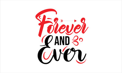 Forever And Ever SVG Design