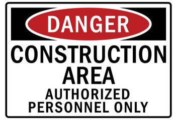 Construction area entrance sign and labels