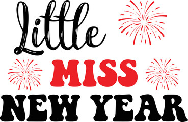 LITTLE MISS NEW YEAR SVG