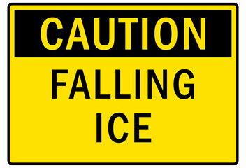 Ice and snow warning sign and labels