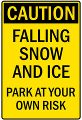 Ice and snow warning sign and labels