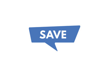 save text Button. save Sign Icon Label Sticker Web Buttons
